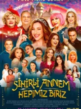 Sihirli Annem: Hepimiz Biriz