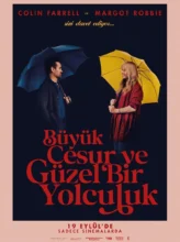 Büyük, Cesur ve Güzel Bir Yolculuk